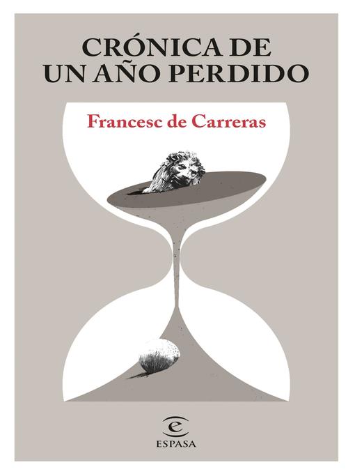 Title details for Crónica de un año perdido by Francesc de Carreras - Available